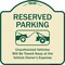 Signmission Designer Series-Reserved Parking Unauthorized Vehicles Will Be Towed Away O, 18" x 18", TG-1818-9901 A-DES-TG-1818-9901 - alternate 1